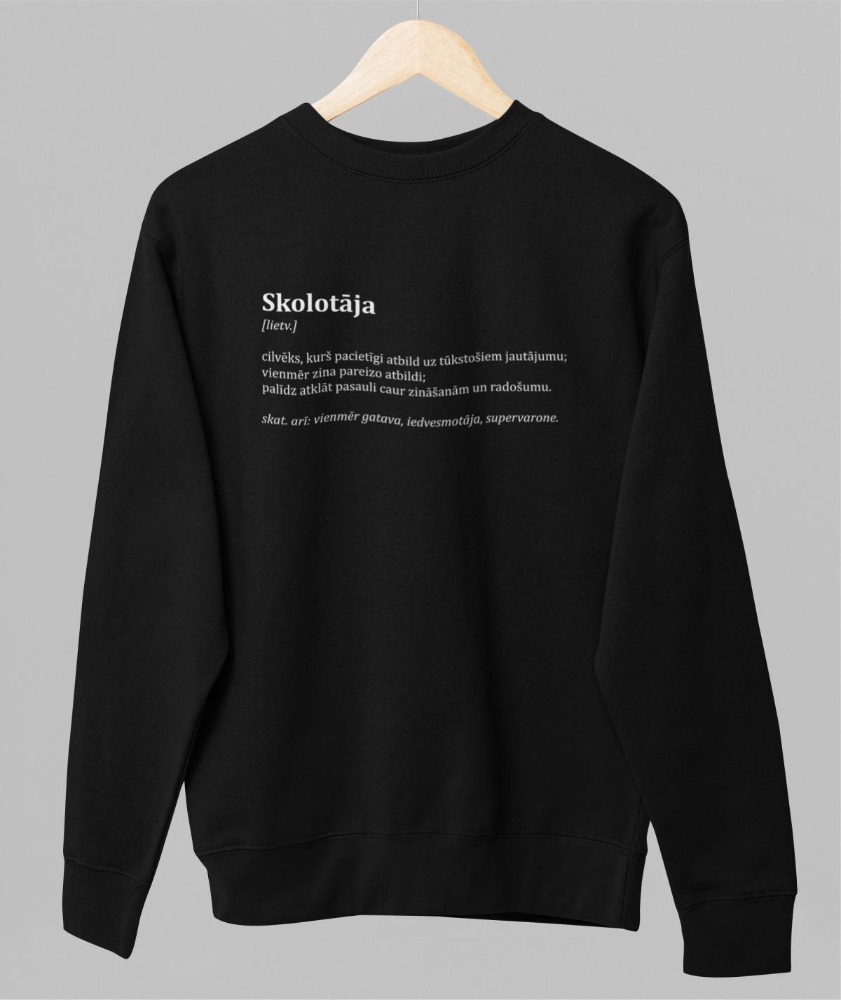 Melns UNISEX džemperis bez kapuces "Skolotājas apraksts"