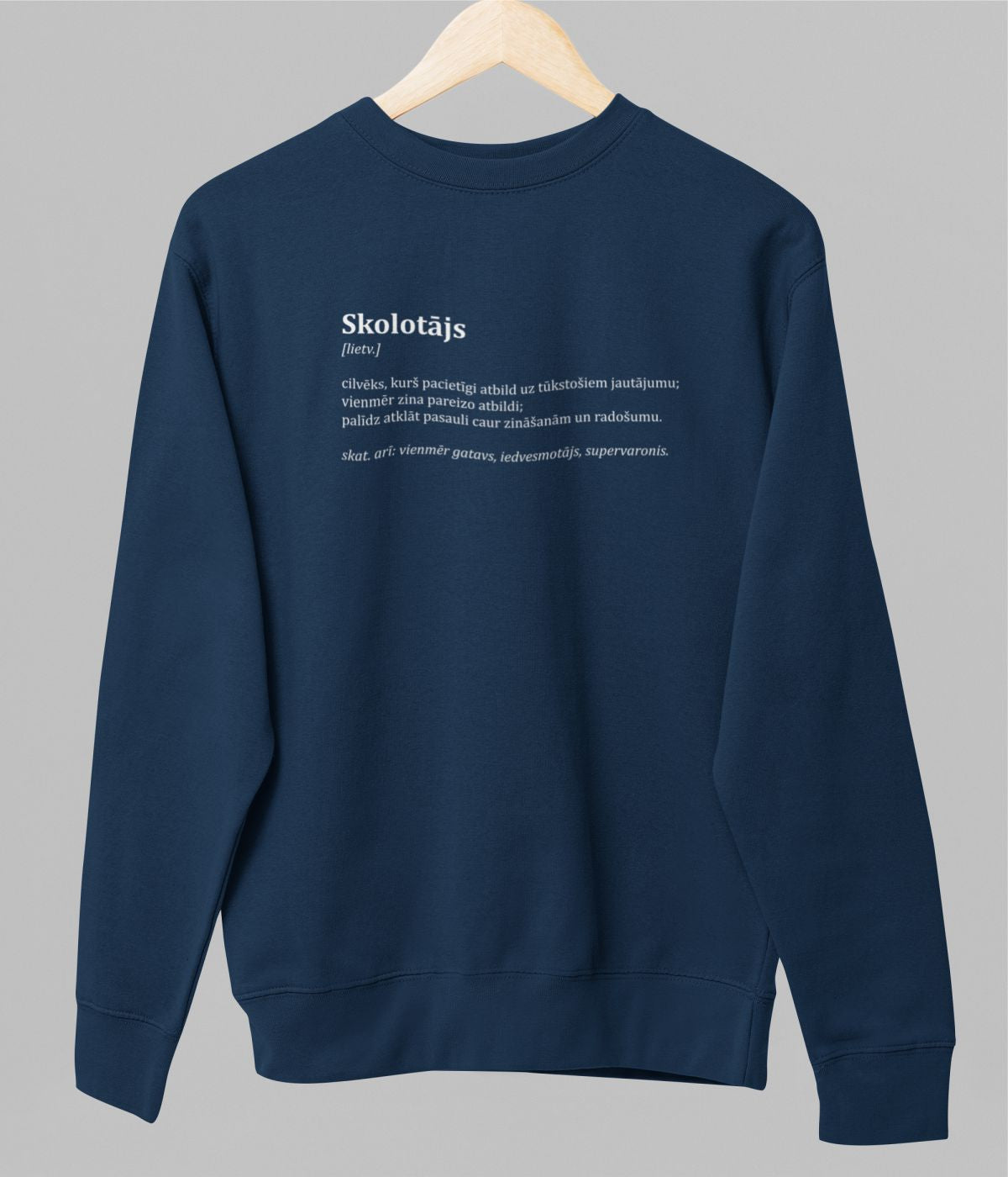 Zils UNISEX džemperis bez kapuces "Skolotāja apraksts"